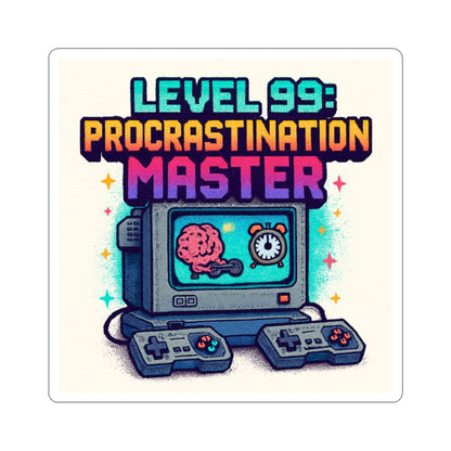 Procrastination Master Sticker — "Level 99" Retro Gaming Kiss-Cut