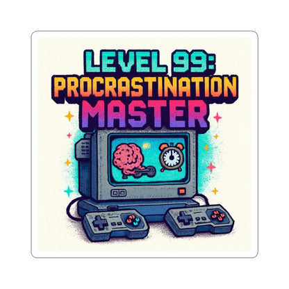 Procrastination Master Sticker — "Level 99" Retro Gaming Kiss-Cut