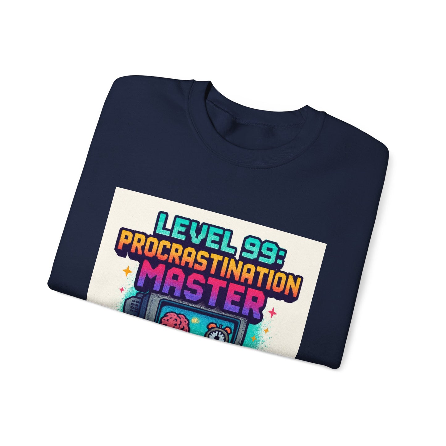 Crewneck Sweatshirt — "Level 99: Procrastination Master" Retro Gamer Graphic